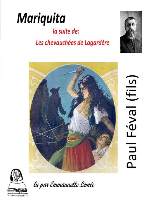 Title details for Le Bossu--Mariquita by Paul Féval - Available